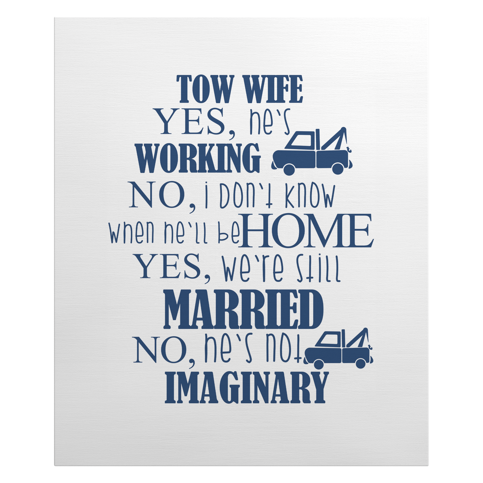 Tow_Wife__Yes_Hes_Working_Funny_C_V_Main_Mockup.png