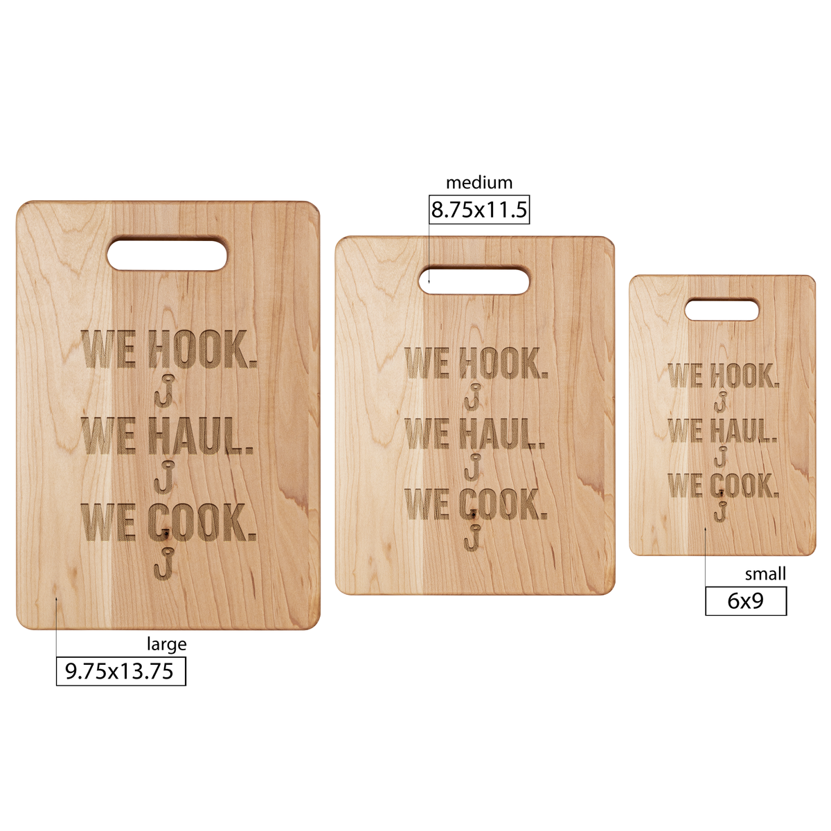 We_Hook_We_Haul_We_Cook_Maple_Cutting__Maple_V_Size_Options_Mockup.png
