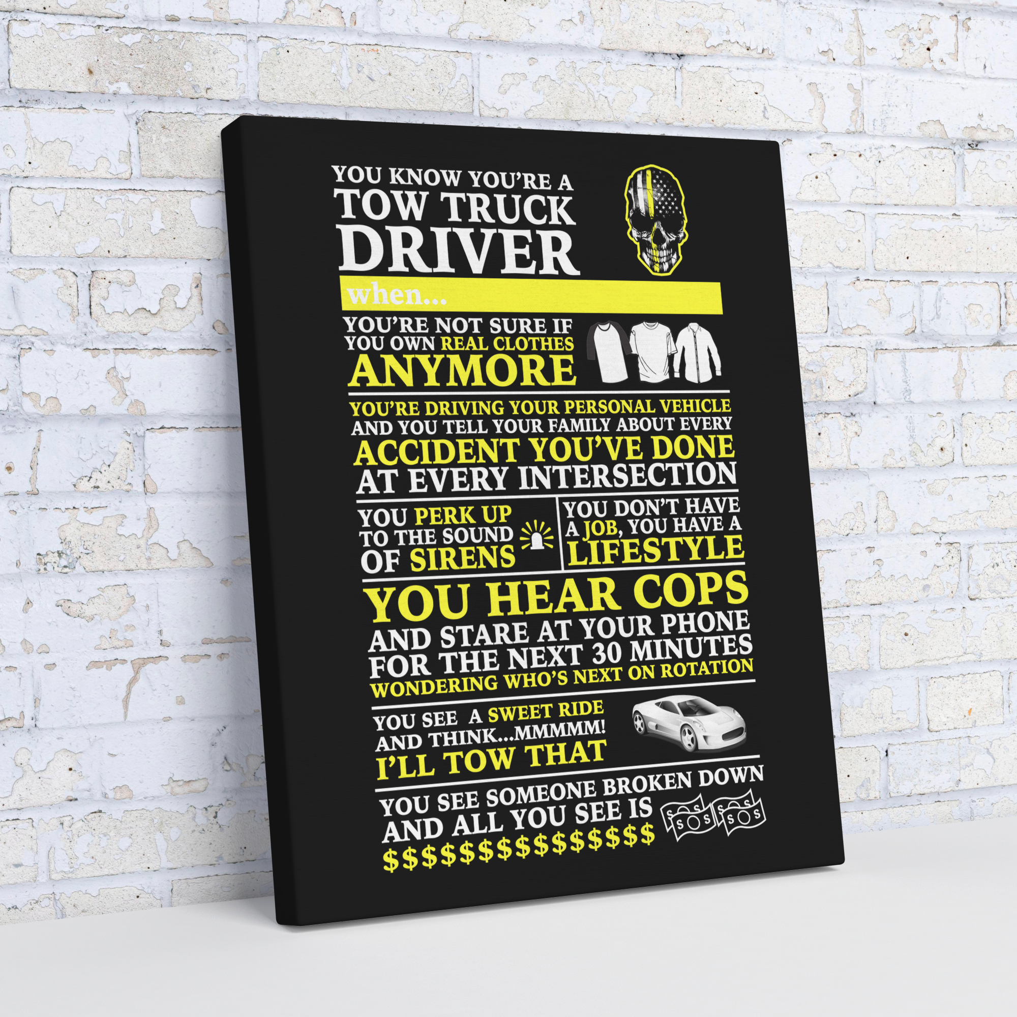 You_Know_Youre_a_Tow_Truck_Driver_Can_V_Angle_Wall_Mockup.png