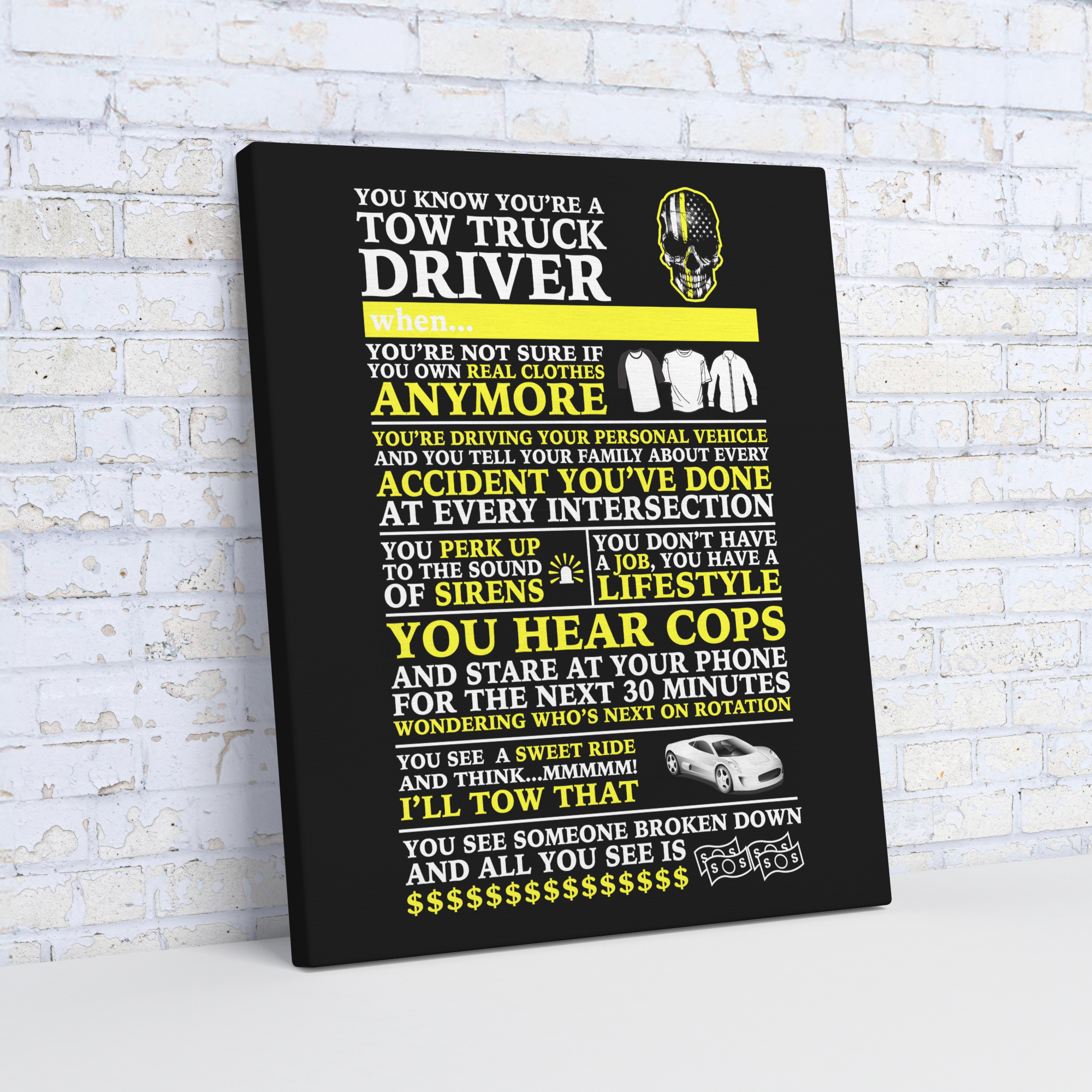 You_Know_Youre_a_Tow_Truck_Driver_Can_V_Angle_Wall_Mockup.png