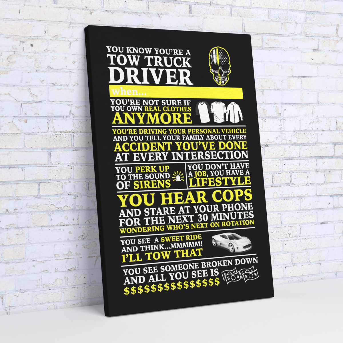 You_Know_Youre_a_Tow_Truck_Driver_Can_V_Angle_Wall_Mockup.png