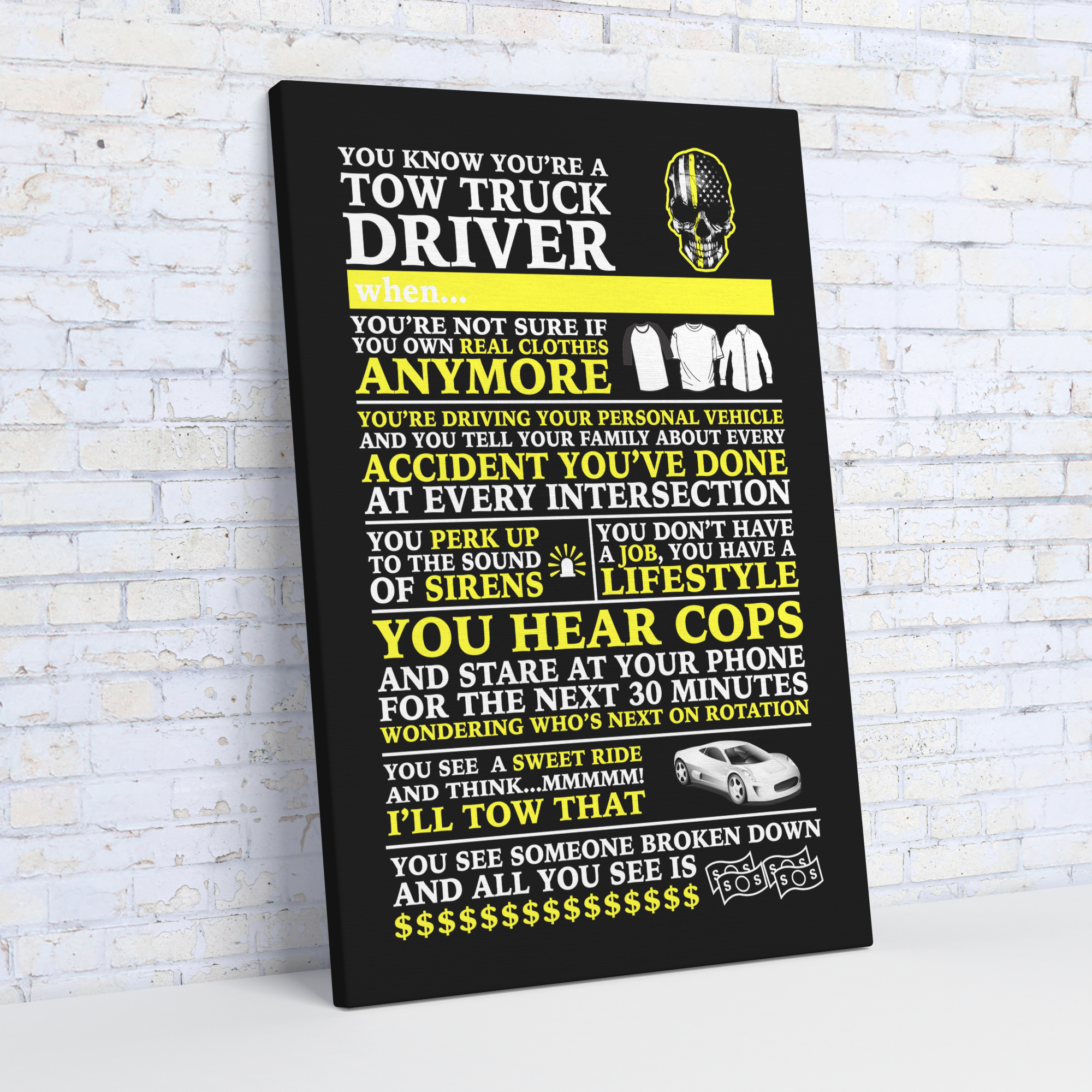 You_Know_Youre_a_Tow_Truck_Driver_Can_V_Angle_Wall_Mockup.png