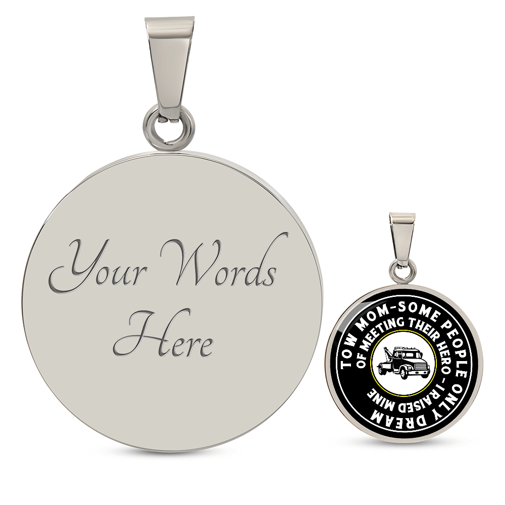 Proud Tow Mom Luxury Circle Necklace