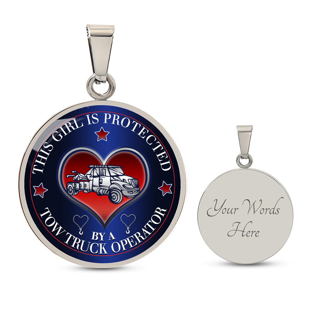 This Girl Is Protected By A Tow Truck Operator Luxury Circle Necklace