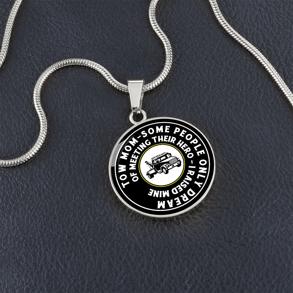 Proud Tow Mom Luxury Circle Necklace