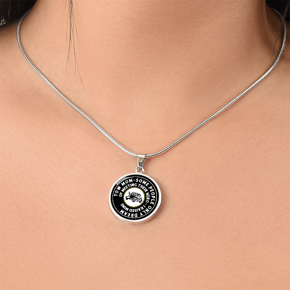 Proud Tow Mom Luxury Circle Necklace