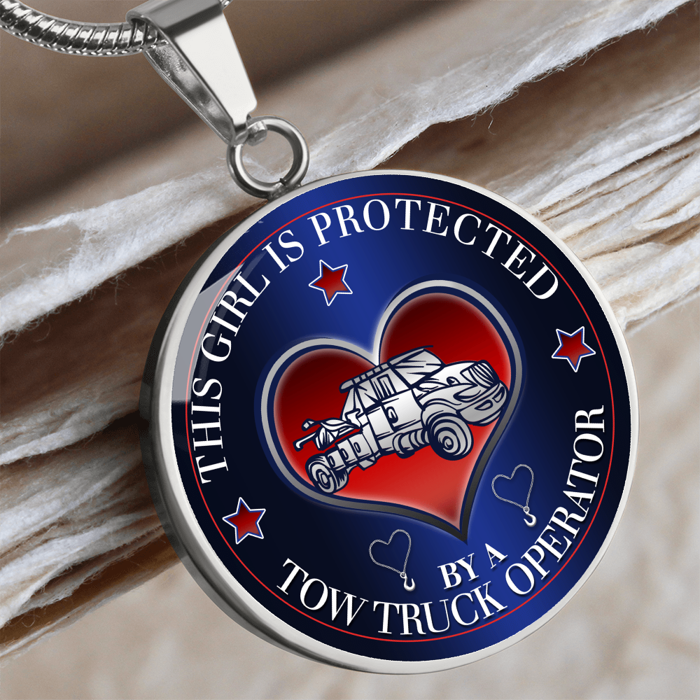 This Girl Is Protected By A Tow Truck Operator Luxury Circle Necklace