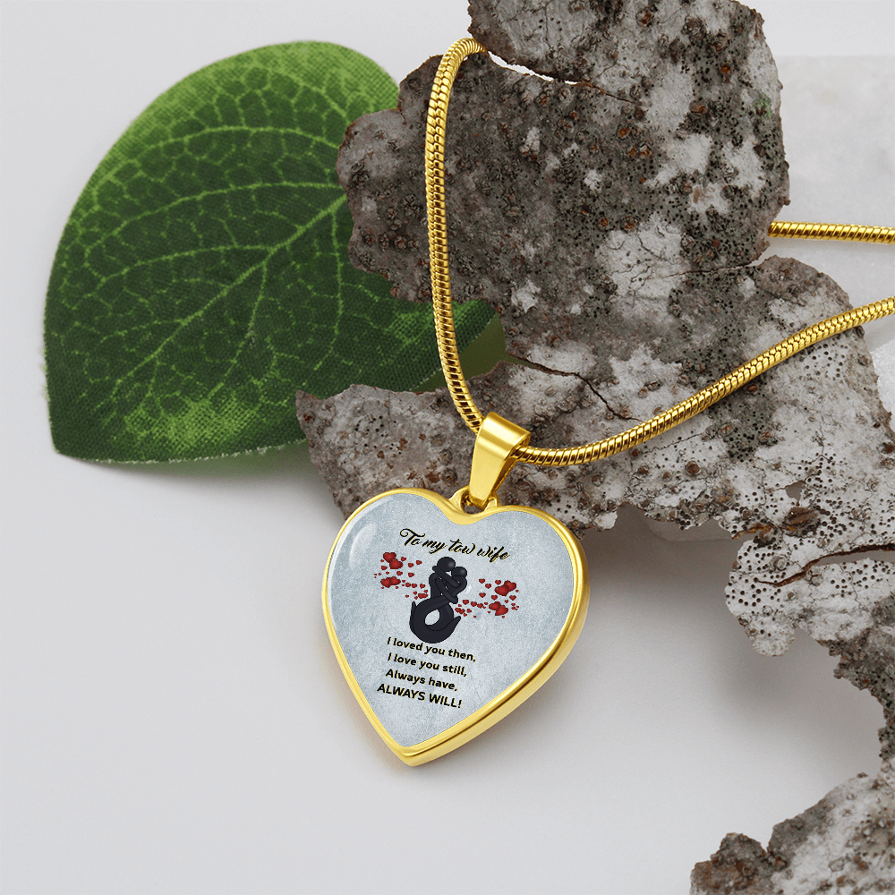 Proud Tow Wife Love Luxury Heart Necklace