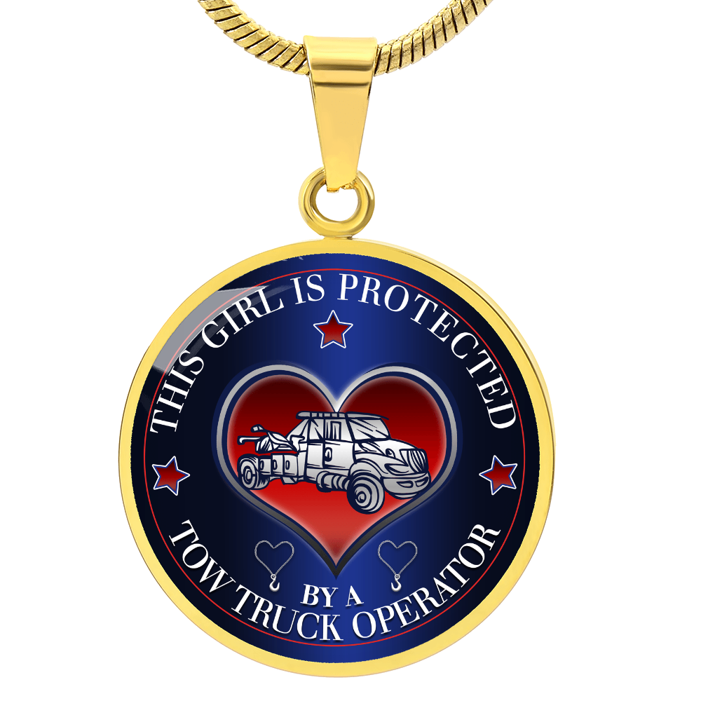 This Girl Is Protected By A Tow Truck Operator Luxury Circle Necklace