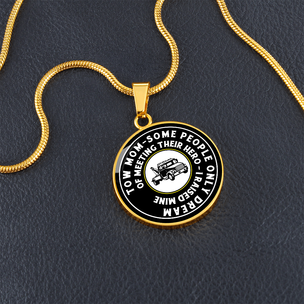 Proud Tow Mom Luxury Circle Necklace
