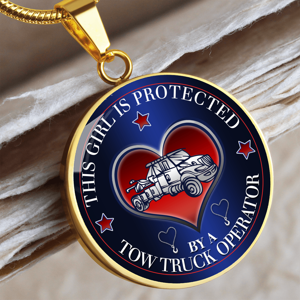 This Girl Is Protected By A Tow Truck Operator Luxury Circle Necklace