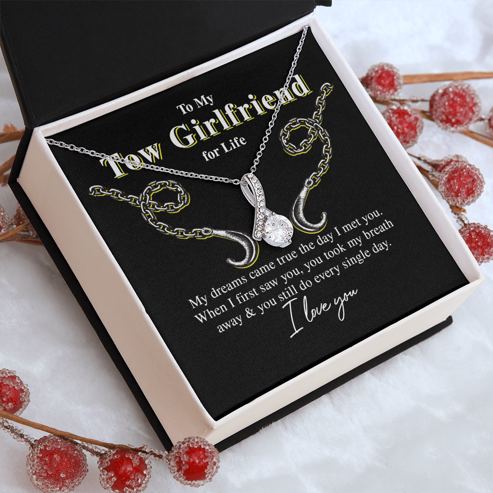 To My Tow Girlfriend For Life, My Dreams Came True - Eternity Necklace