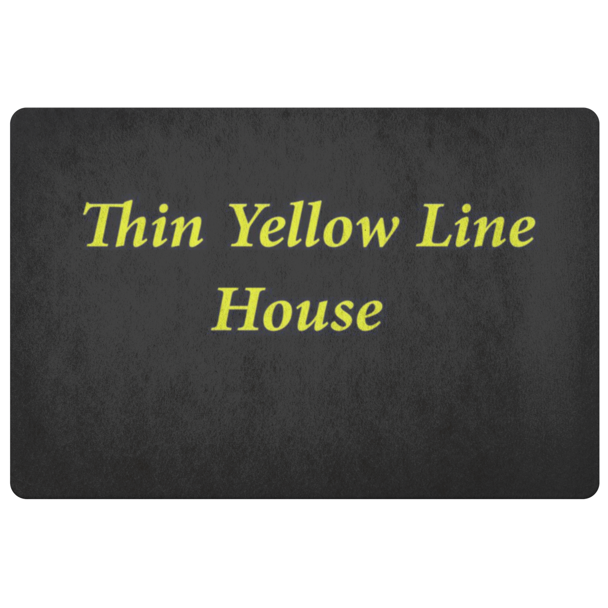 Thin Yellow Line House Doormat