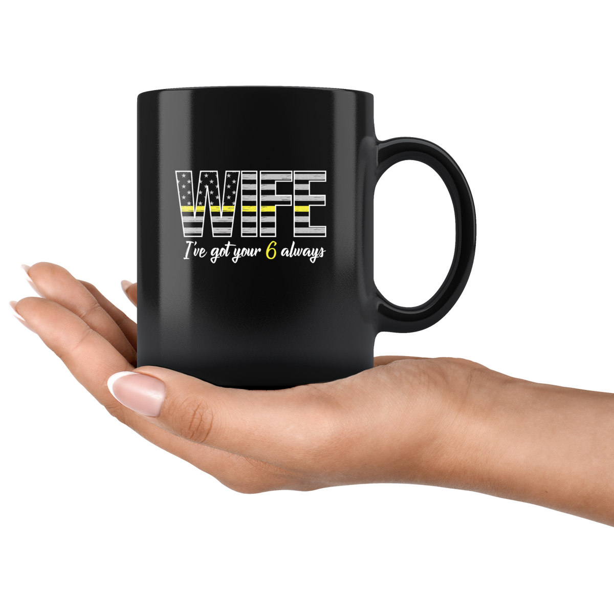 Wife Ive Got Your 6 Always Mug - view 4