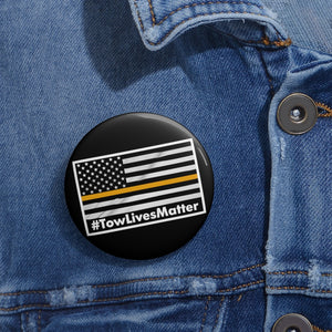 Towlivesmatter Pin Buttons