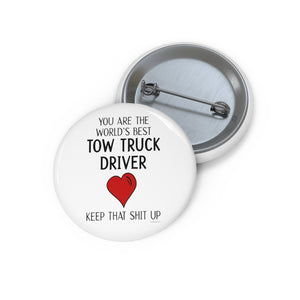 Tow Truck Driver Pin Buttons