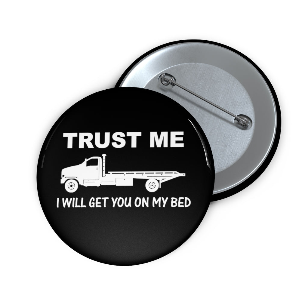 Trust Me Pin Buttons