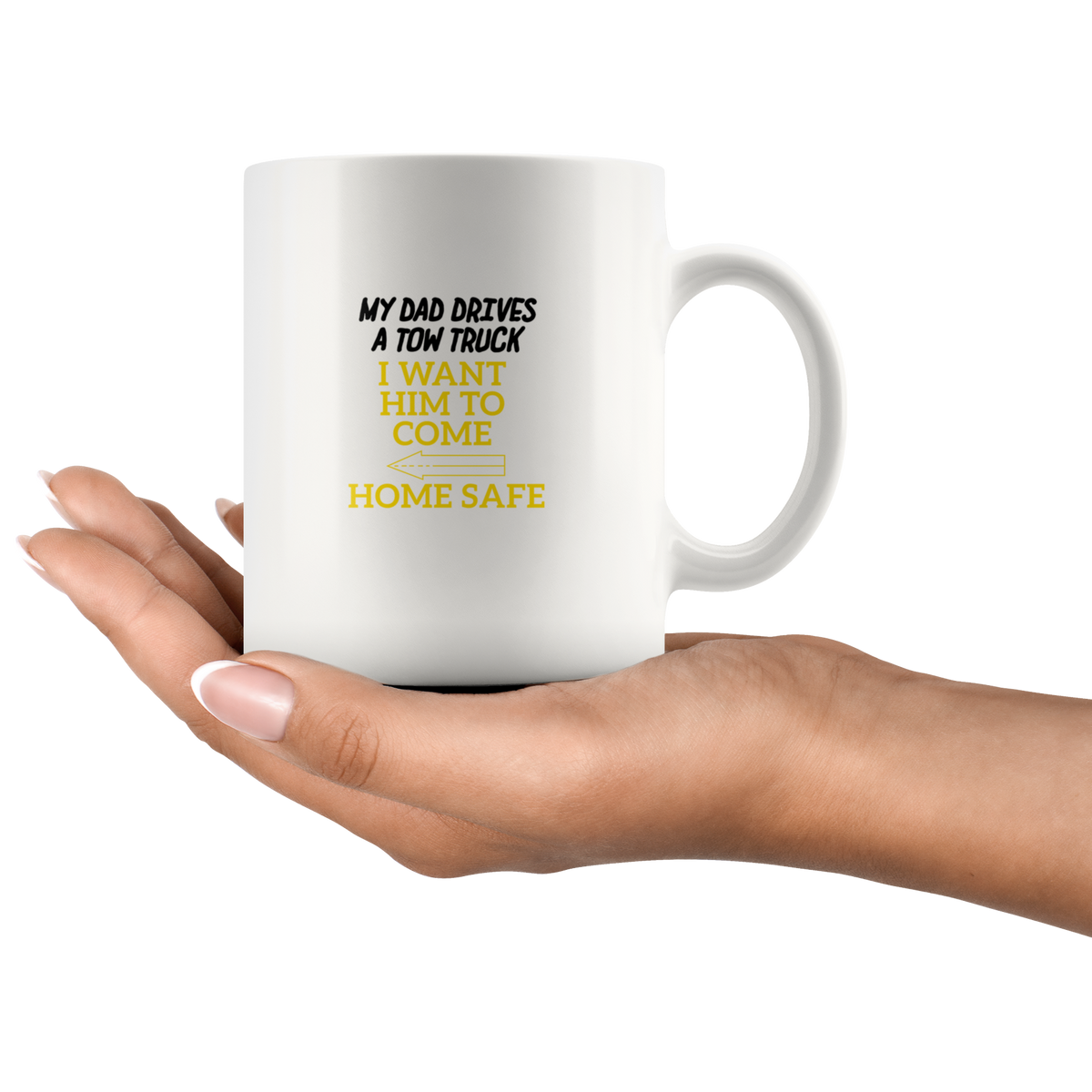 My Daddy Drives A Tow Truck Mug - view 2