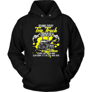 Behind Every Tow Truck Driver Shirt