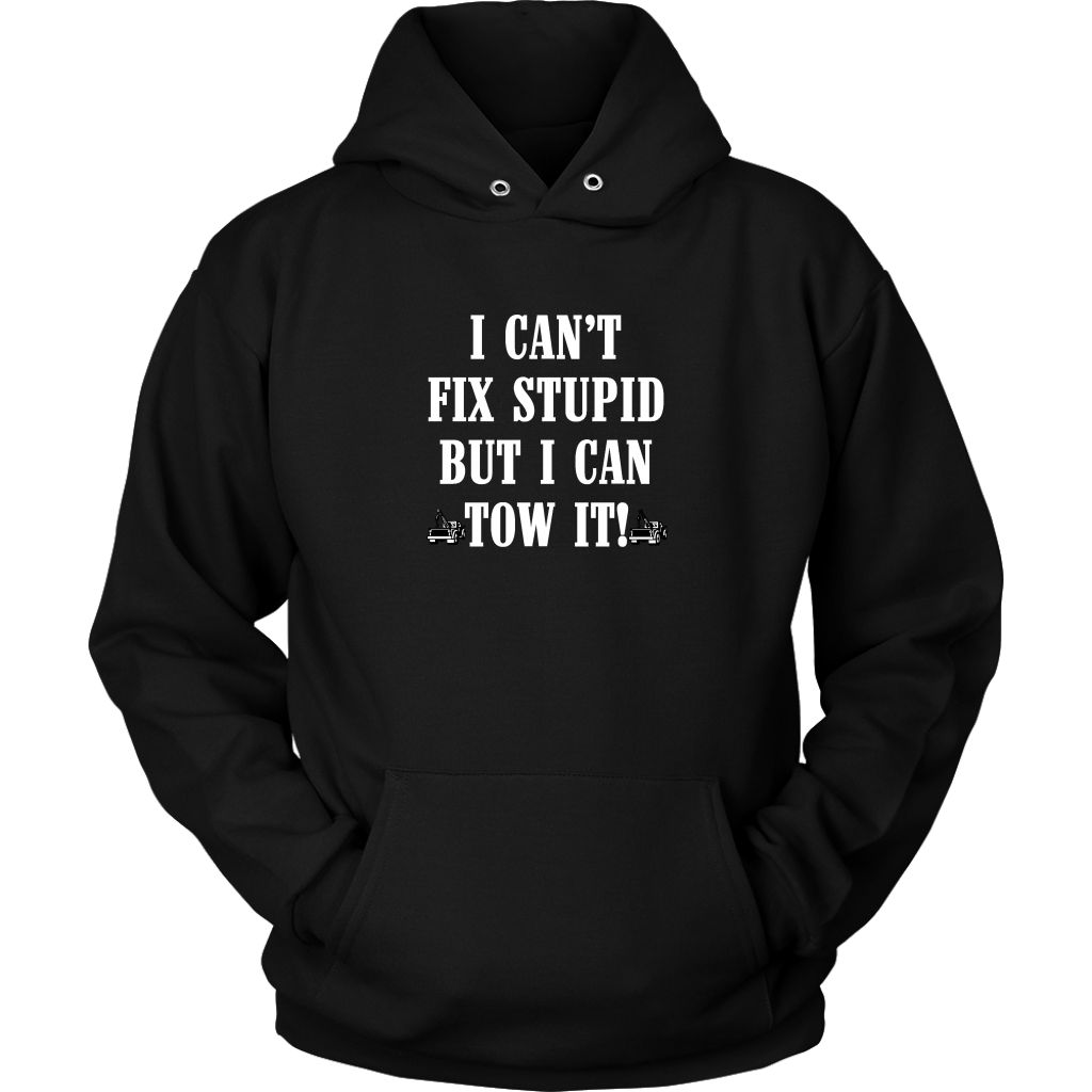 I can't Fix Stupid But I Can Tow It Shirt - view 10