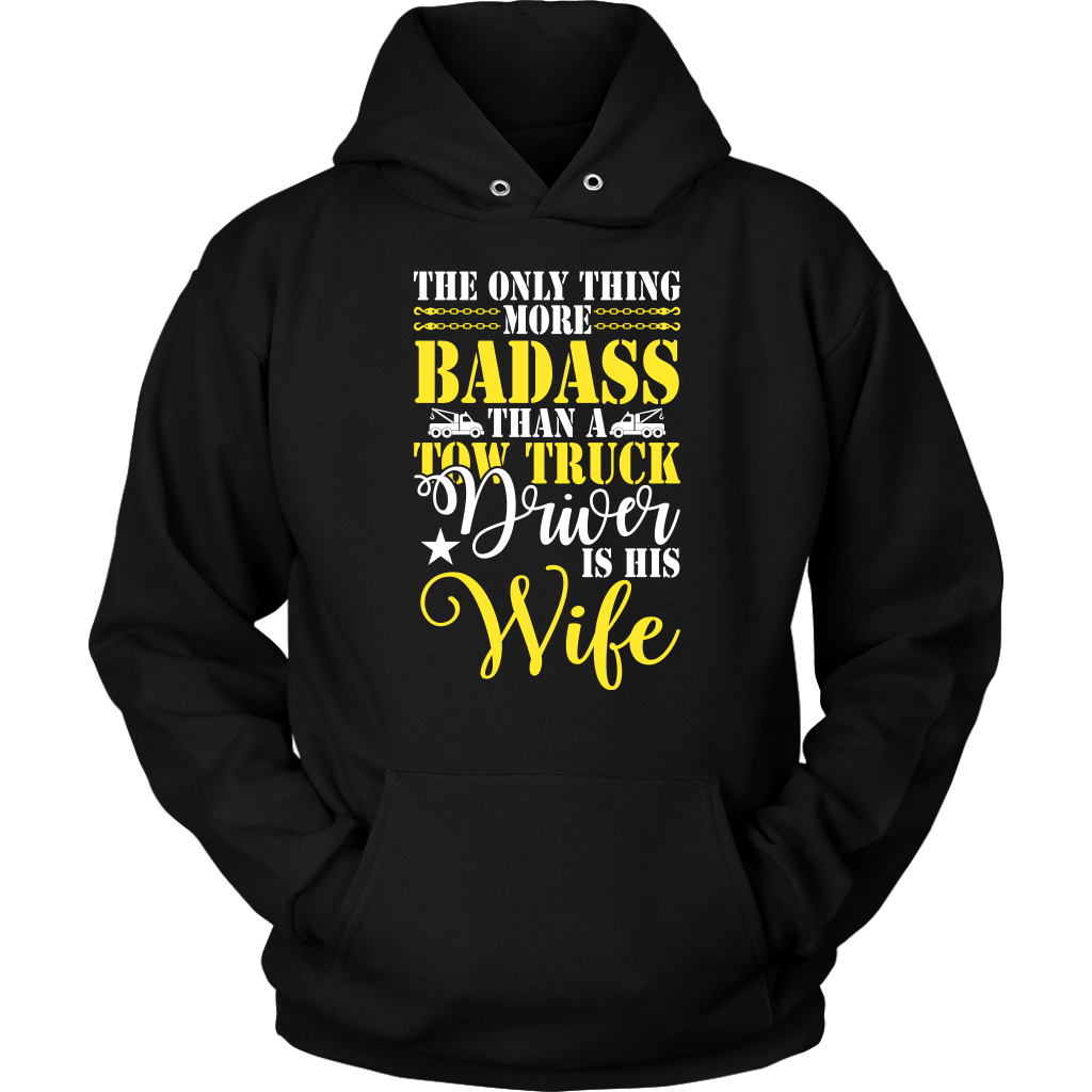 Tow Wife Life Badass Tow Truck Drivers Wife - view 5