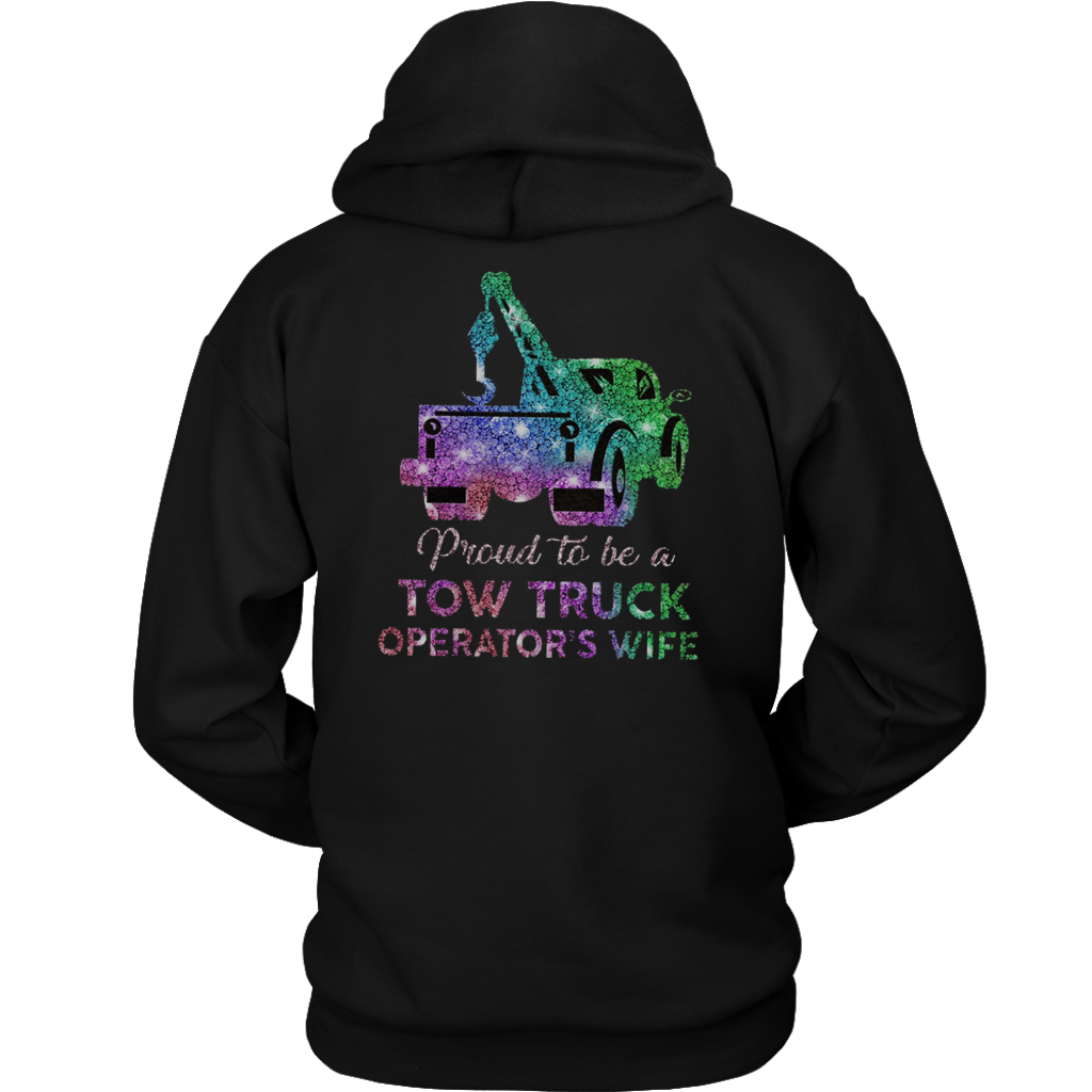 Proud To Be A Tow Truck Operator's Wife Shirt - view 9