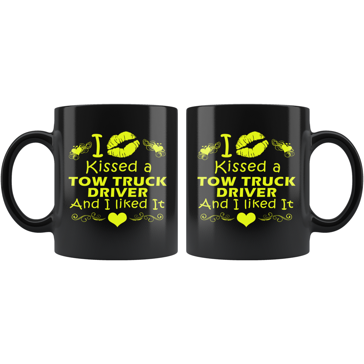 I Kissed A Tow Truck Driver And I Liked It Mug - view 2