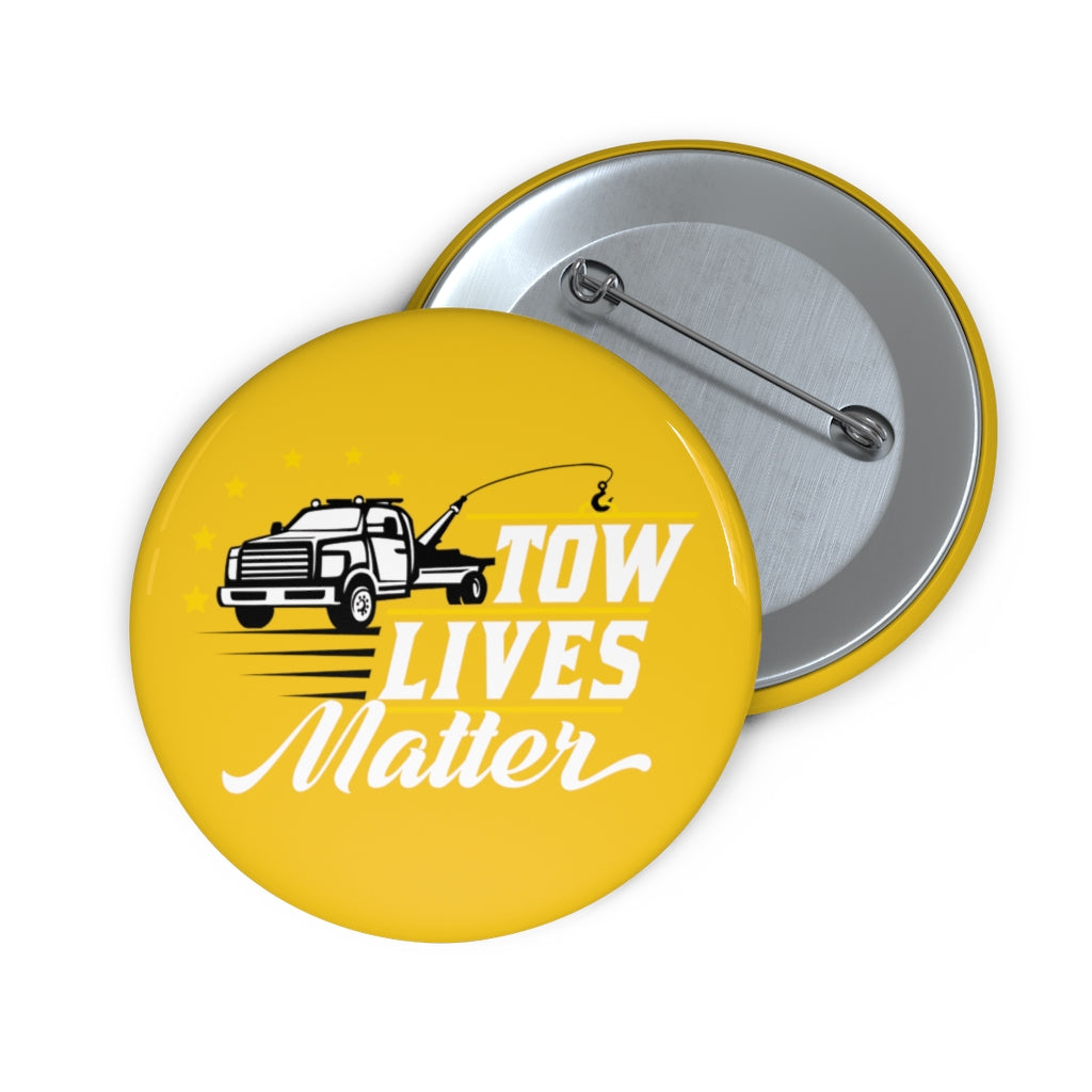 Towlivesmatter Pin Buttons