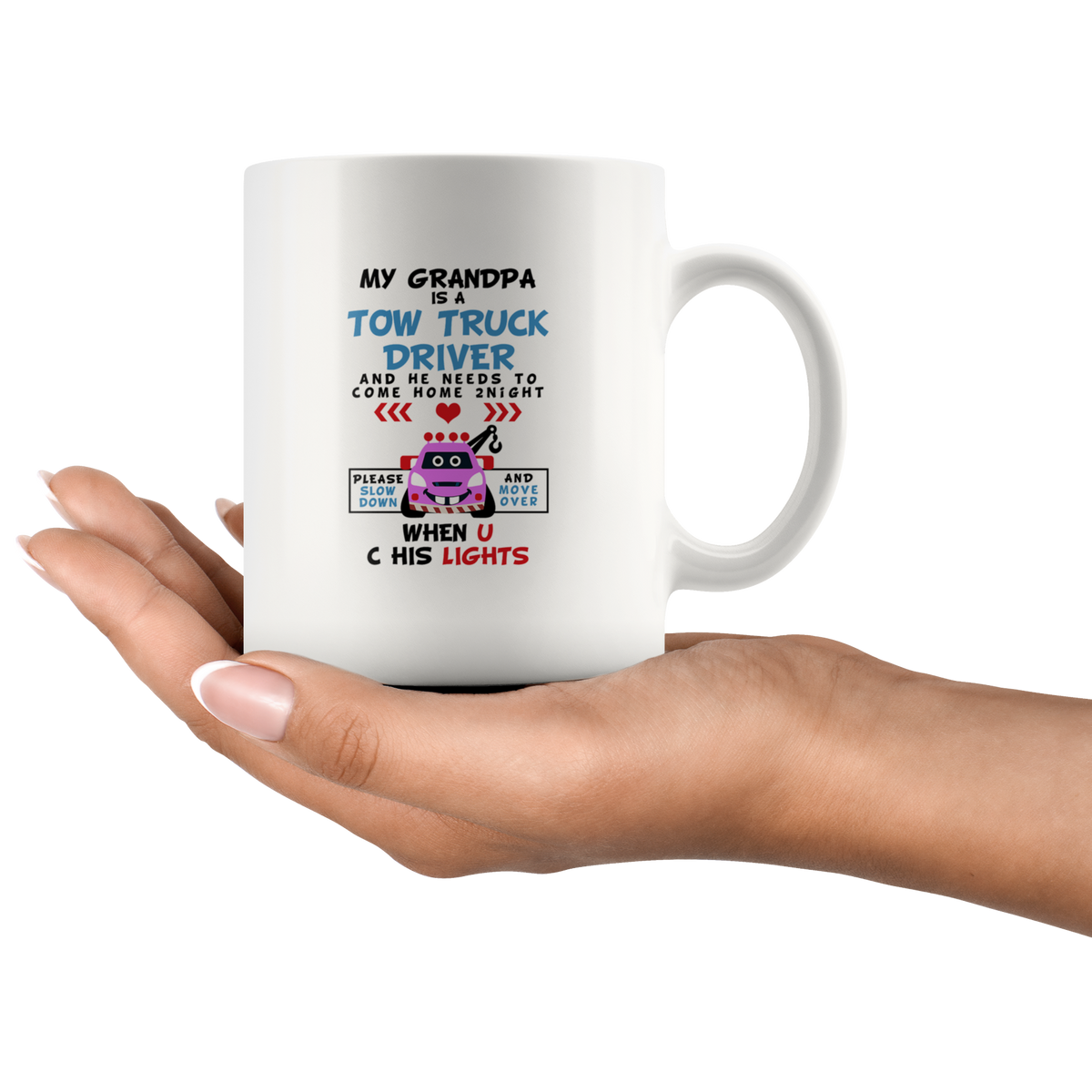 My Grandpa Is A Tow Truck Driver Mug - view 2