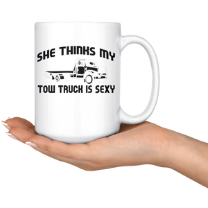 SHE THINKS MY TOW TRUCK IS SEXY Mug