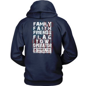 Don't Mess With Family Faith Friends Flags Tow Operator Shirt