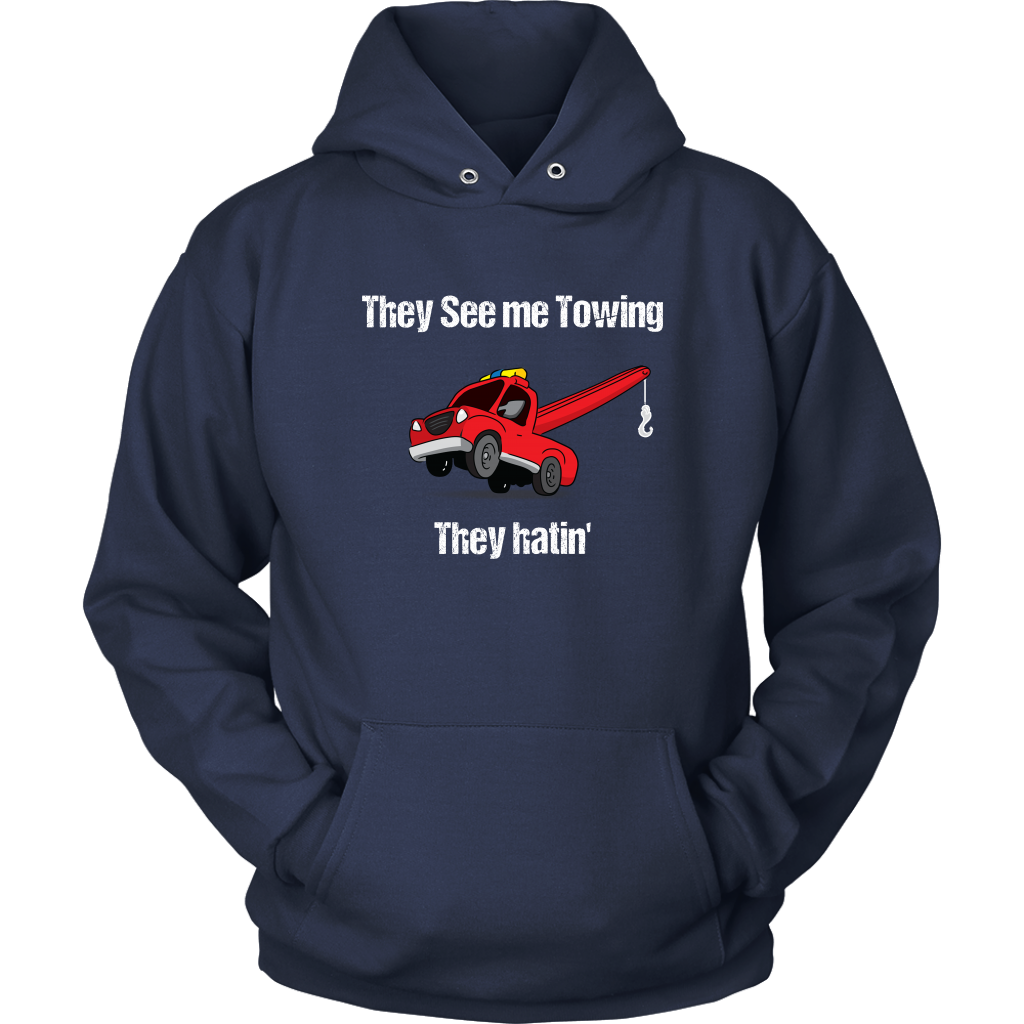 They See Me Towing They Hatin' Shirt - view 13
