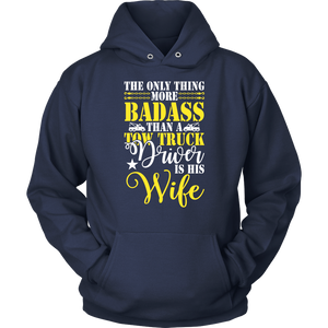 Tow Wife Life Badass Tow Truck Drivers Wife
