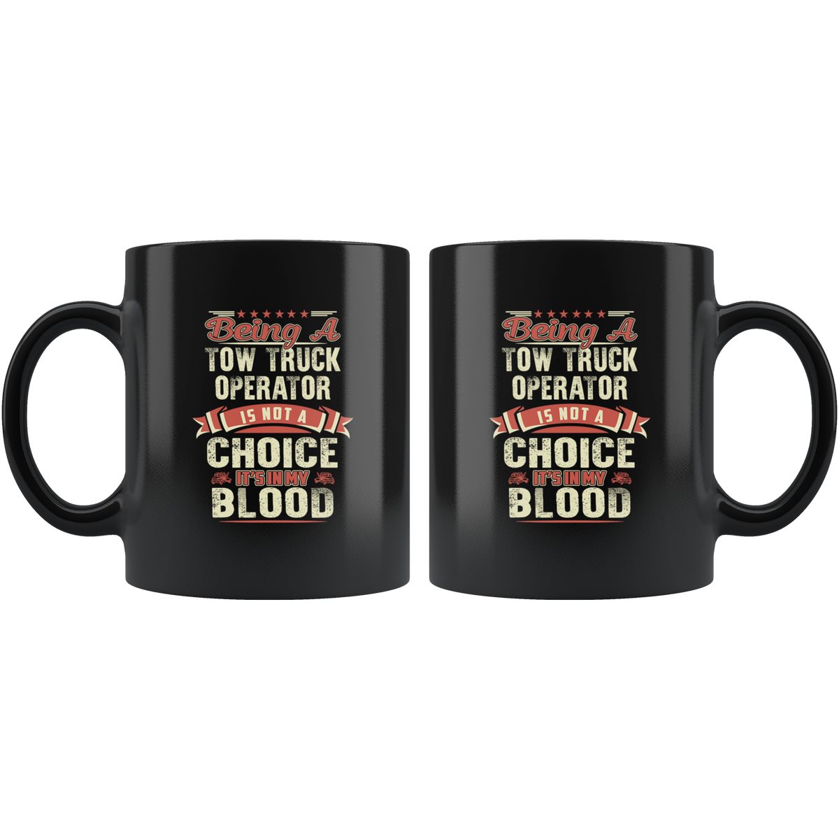 Towing Is In My Blood Mug - view 2