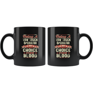 Towing Is In My Blood Mug