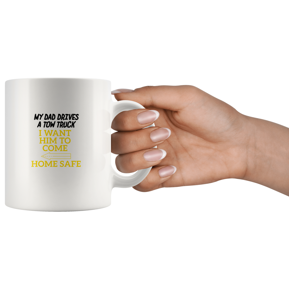 My Daddy Drives A Tow Truck Mug - view 3