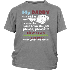 My Daddy Drives A Tow Truck Shirt