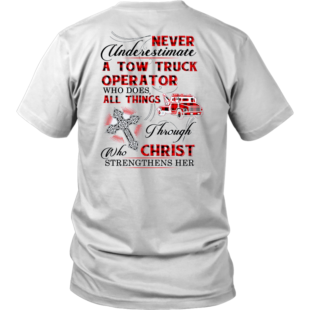 Never Undrestimate A Tow Truck Operator Shirt