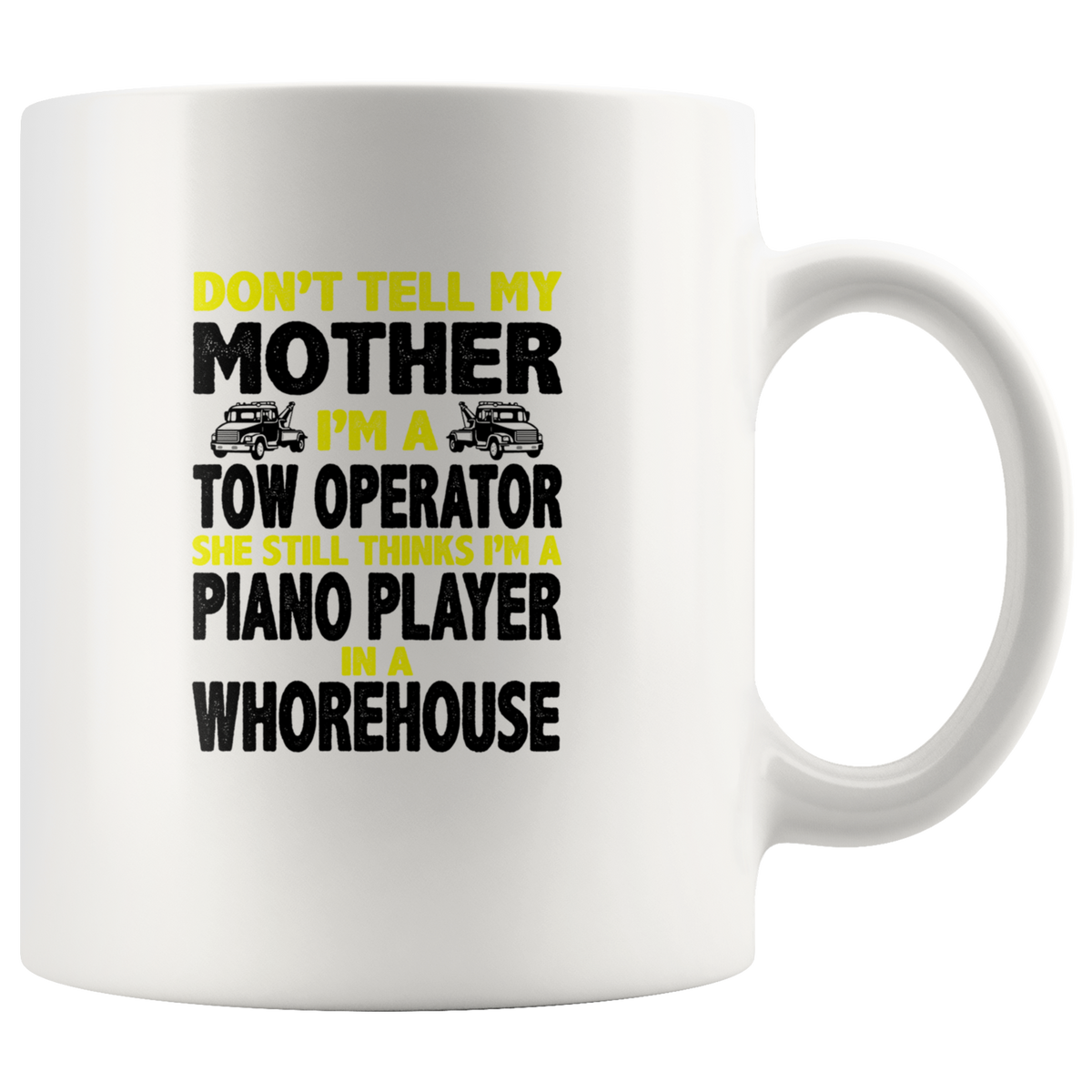 Tow Truck Operator Mug