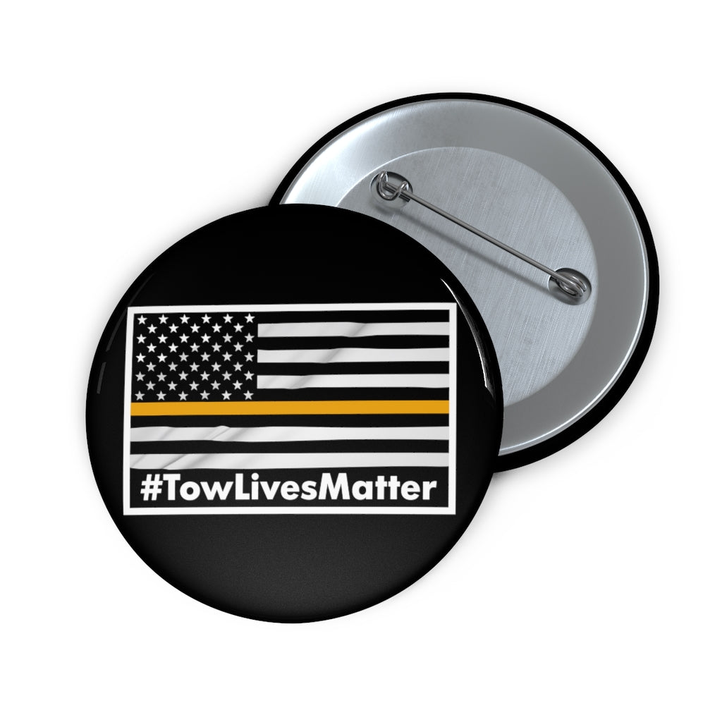 Towlivesmatter Pin Buttons