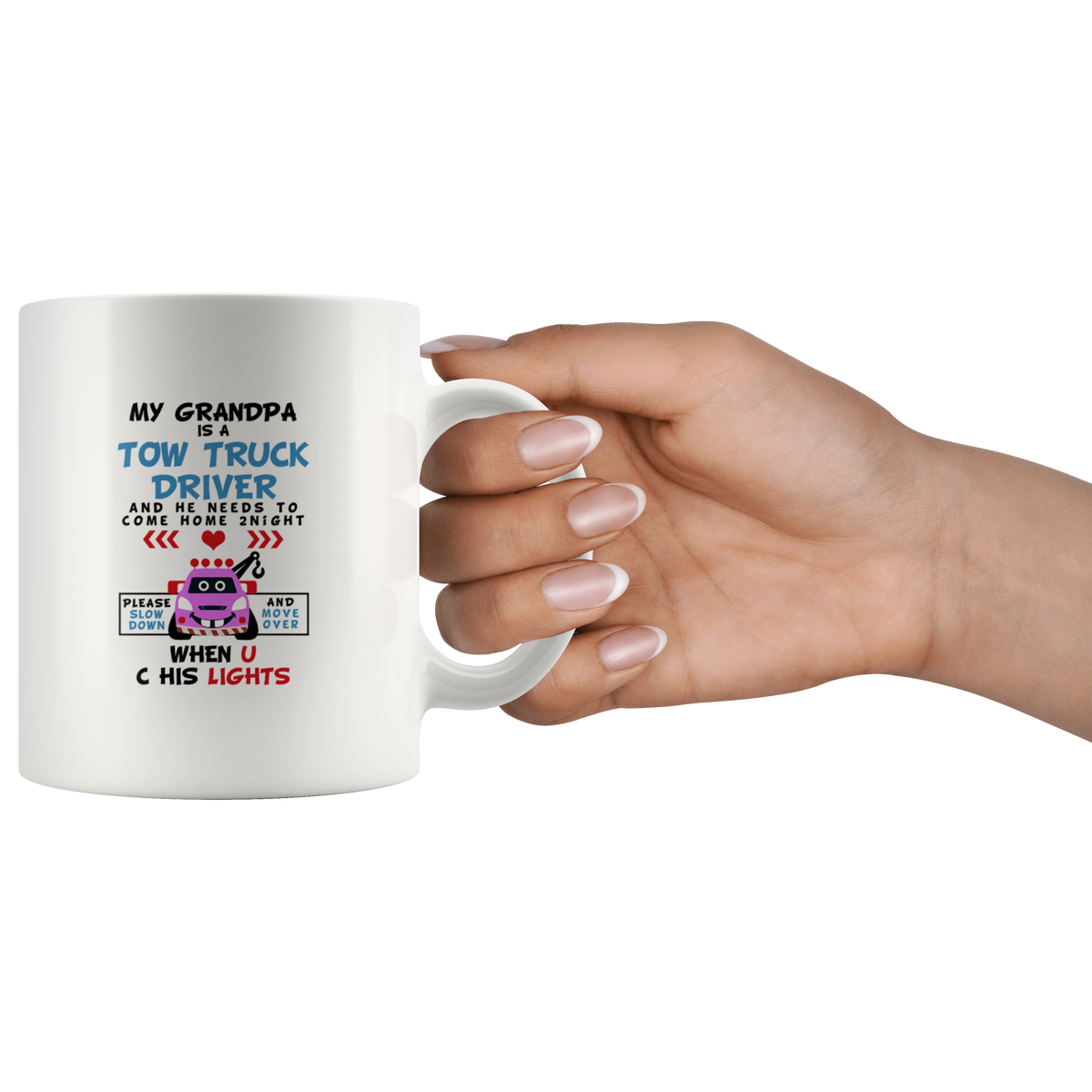 My Grandpa Is A Tow Truck Driver Mug - view 3