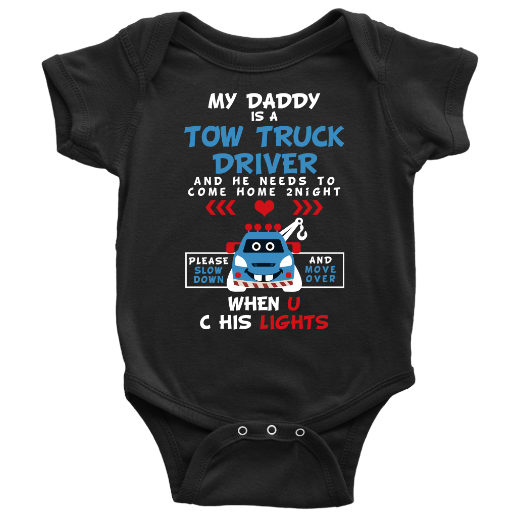My Daddy Is A Tow Truck Driver Onesie