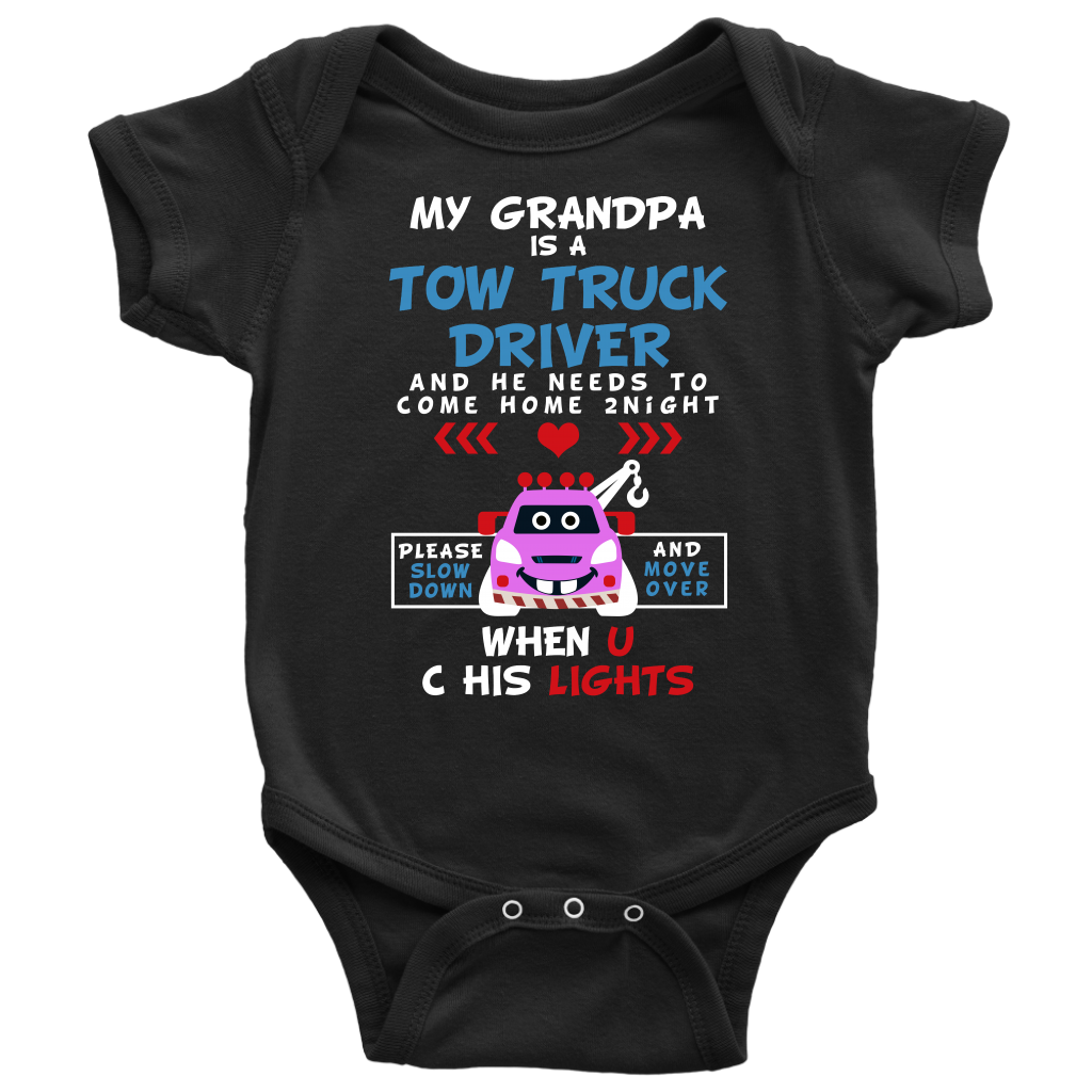 My Grandpa Is A Tow Truck Operator