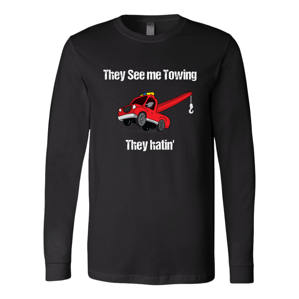 They See Me Towing They Hatin' Shirt - view 7