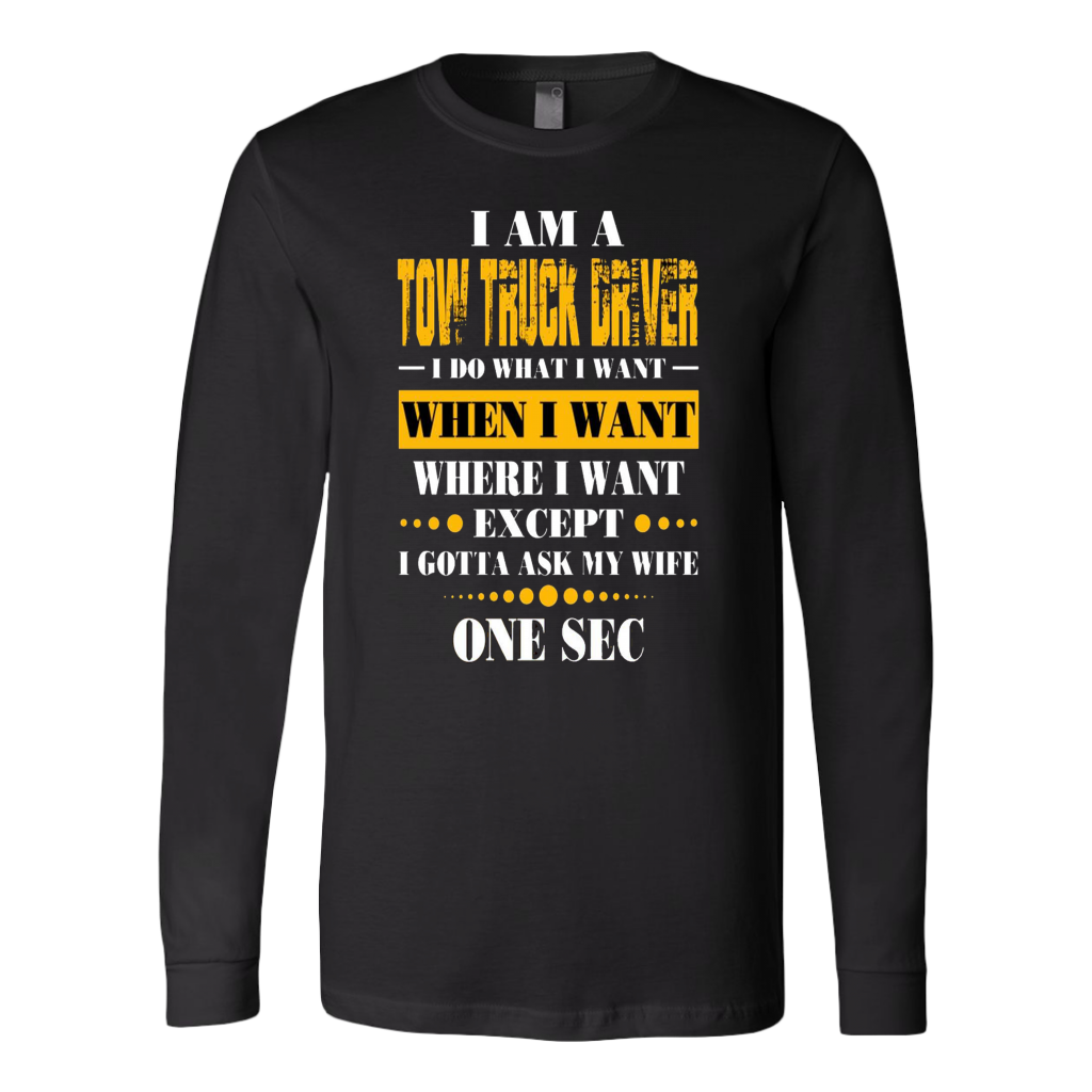 I'am A Tow Truck Operator T-shirt - view 6