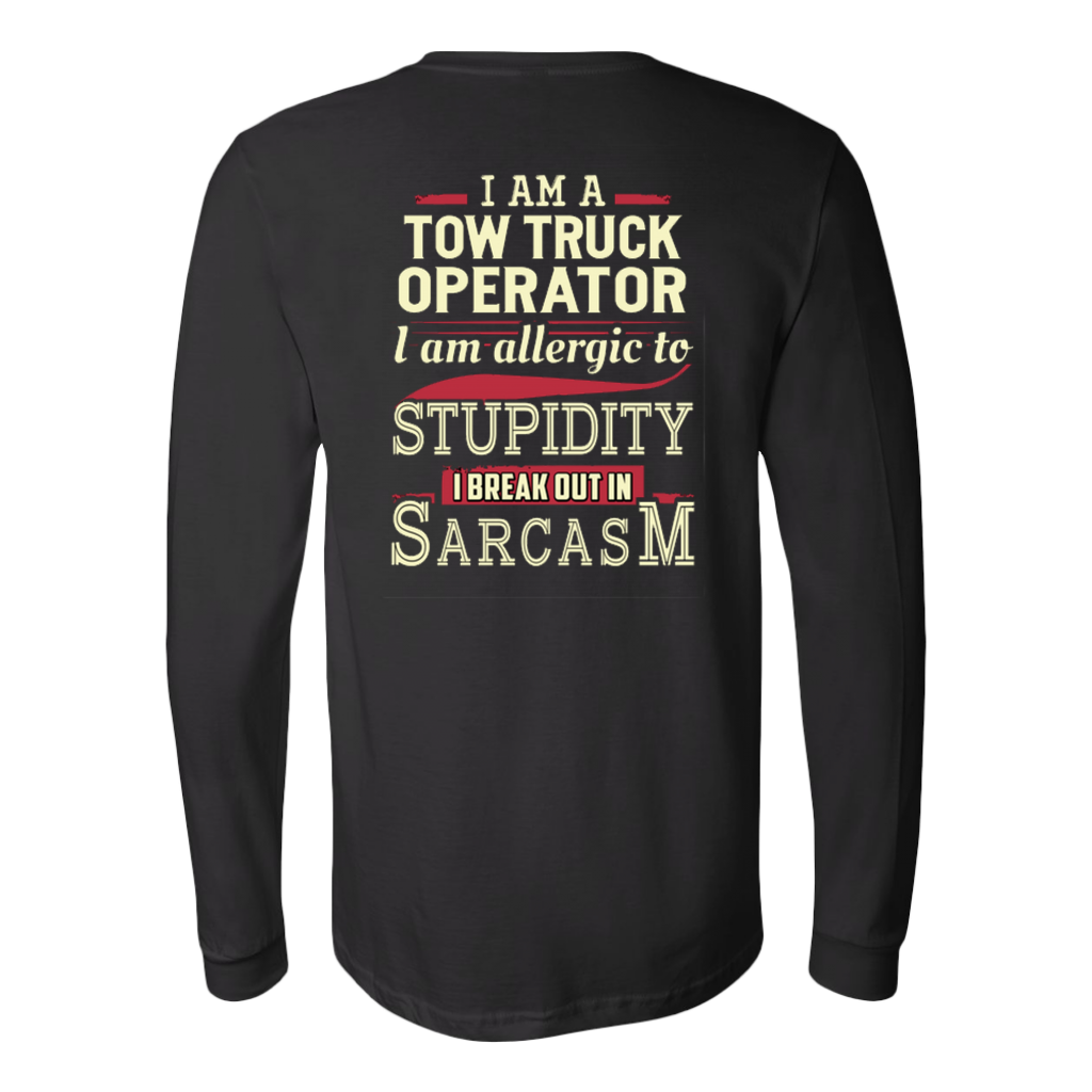 I'AM A TOW TRUCK OPERATOR I'AM ALERGIC TO STUPIDITY T-shirt - view 6