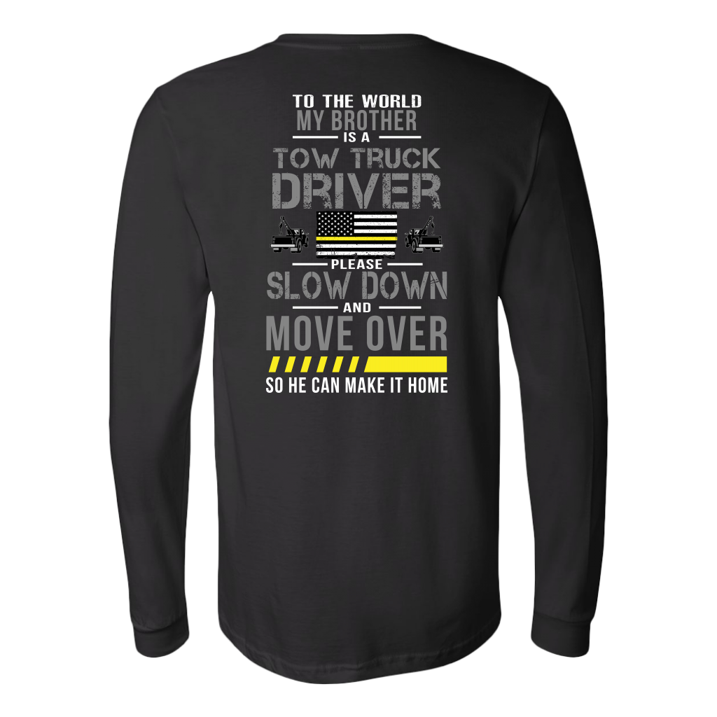 My Brother Is A Tow Truck Operator Shirt - view 6