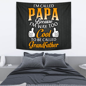 I'M CALLED PAPA TAPESTRY
