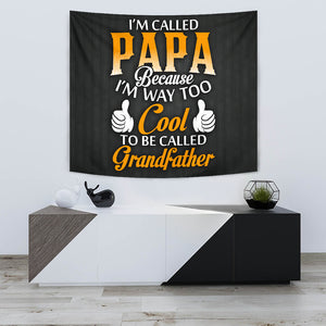 I'M CALLED PAPA TAPESTRY