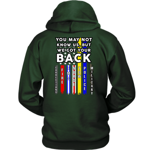 You May Not Know Us, But We Got Your Back Shirt